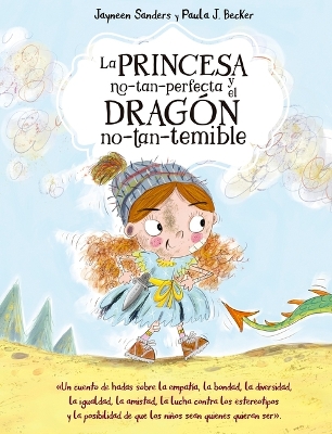 Book cover for Princesa No Tan Perfecta Y El Dragón No Tan Temible, La