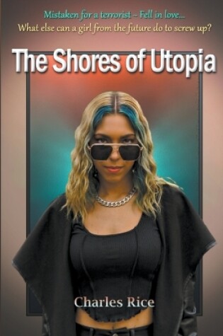 Cover of The Shores of Utopia