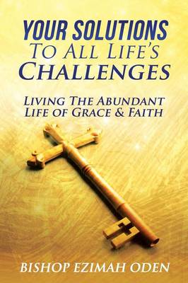 Book cover for Your Solutions to All Life's Challenges