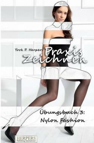 Cover of Praxis Zeichnen - Übungsbuch 3