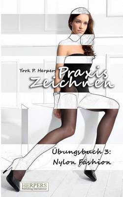 Book cover for Praxis Zeichnen - Übungsbuch 3