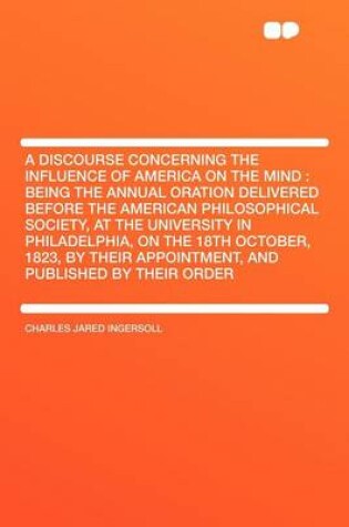 Cover of A Discourse Concerning the Influence of America on the Mind