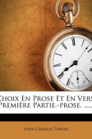 Cover of Choix En Prose Et En Vers