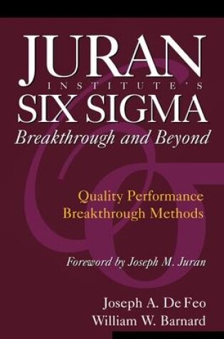 Cover of Juran Institute's Six Sigma Breakthrough and Beyond