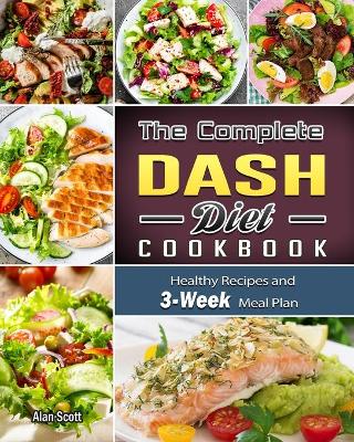 Book cover for The Complete Dash Diet Cookbook