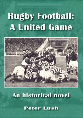 Book cover for Rugby Football: A United Game