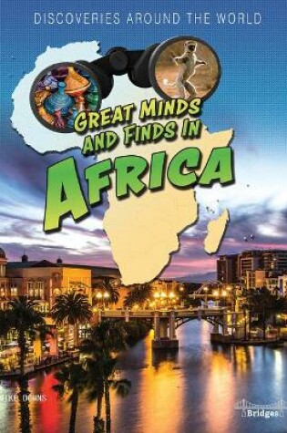 Cover of Great Minds and Finds in Africa