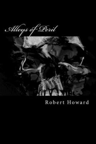 Cover of Alleys of Peril