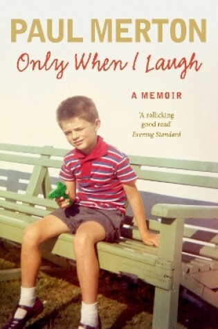 Cover of Only When I Laugh: My Autobiography