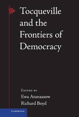 Book cover for Tocqueville and the Frontiers of Democracy