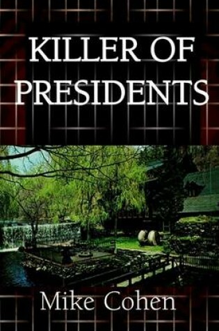 Cover of Killer of Presidents