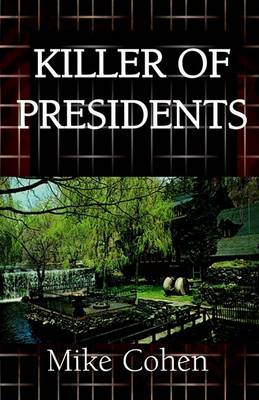 Book cover for Killer of Presidents