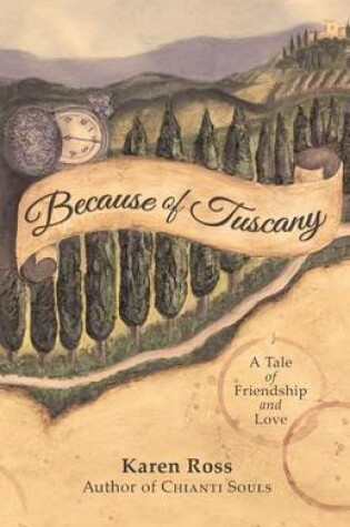Cover of Because of Tuscany