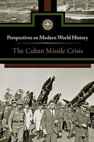 Cover of The Cuban Missile Crisis