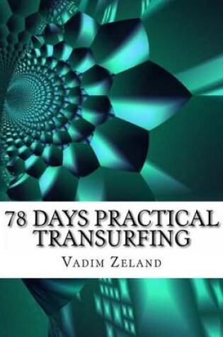 Cover of 78 Days Practical Transurfing