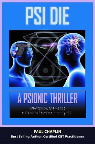 Cover of PSI Die: A Psionic Thriller