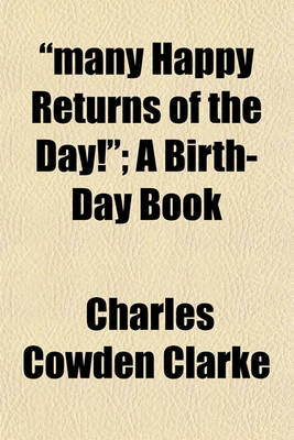 Book cover for "Many Happy Returns of the Day!"; A Birth-Day Book