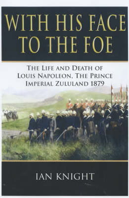 Book cover for With His Face to the Foe