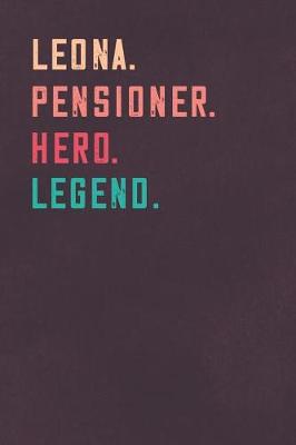 Book cover for Leona. Pensioner. Hero. Legend.