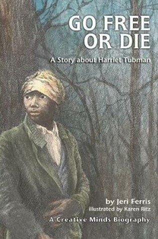 Cover of Go Free or Die