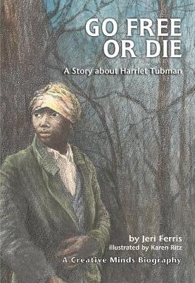 Book cover for Go Free or Die