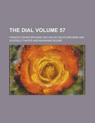 Book cover for The Dial Volume 57