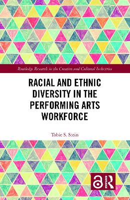 Book cover for Racial and Ethnic Diversity in the Performing Arts Workforce