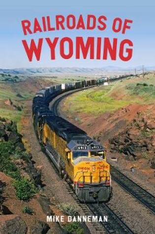 Cover of Railroads of Wyoming
