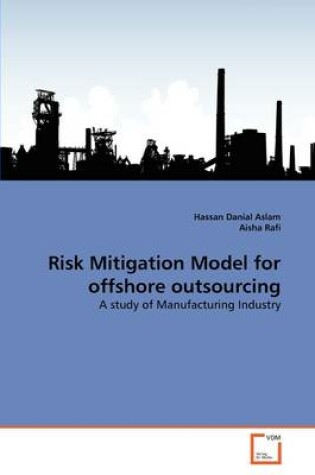 Cover of Risk Mitigation Model for offshore outsourcing