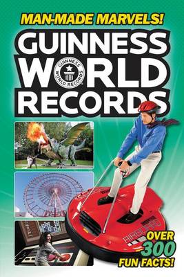 Book cover for Guinness World Records: Man-Made Marvels!