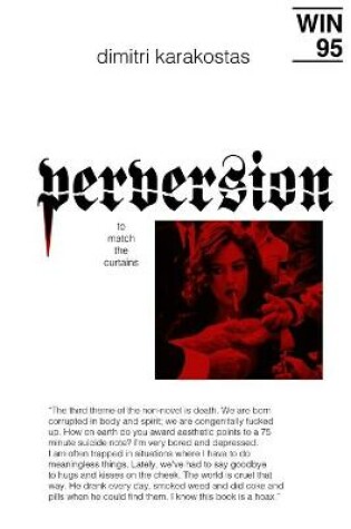 Cover of Perversion to Match the Curtains