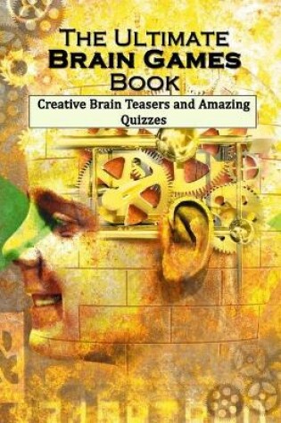Cover of The Ultimate Brain Games Book