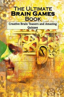 Book cover for The Ultimate Brain Games Book