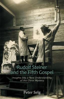 Book cover for Rudolf Steiner and the Fifth Gospel