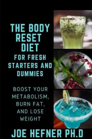 Cover of The Body Reset Diet for Fresh Starters and Dummies