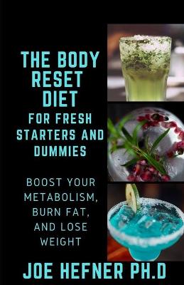 Book cover for The Body Reset Diet for Fresh Starters and Dummies