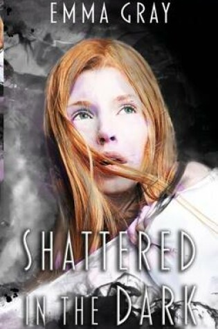 Cover of Shattered in the Dark