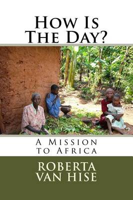 Book cover for How Is The Day?