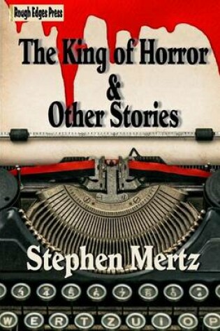 Cover of The King of Horror & Other Stories