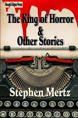 Book cover for The King of Horror & Other Stories