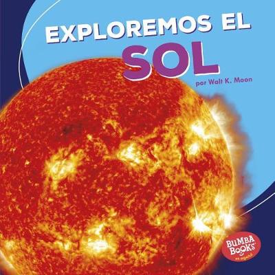 Book cover for Exploremos El Sol (Let's Explore the Sun)