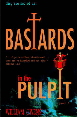 Book cover for Bastards in the Pulpit