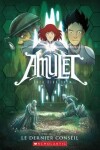 Book cover for Amulet: N° 4 - Le Dernier Conseil