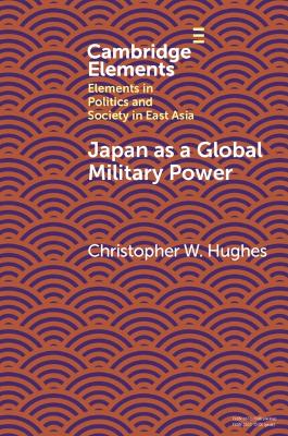 Book cover for Japan as a Global Military Power