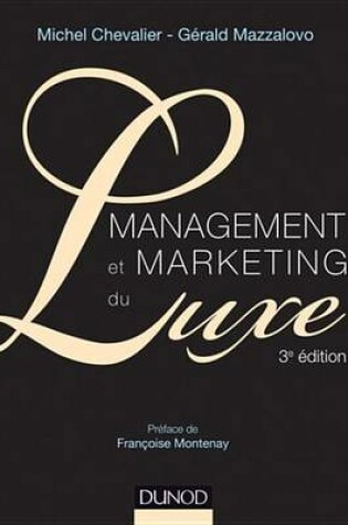 Cover of Management Et Marketing Du Luxe - 3e Ed.