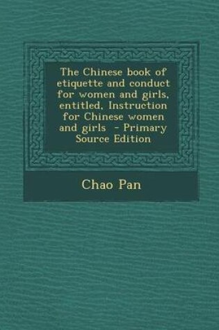 Cover of The Chinese Book of Etiquette and Conduct for Women and Girls, Entitled, Instruction for Chinese Women and Girls