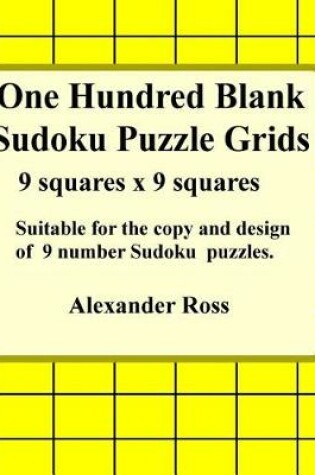 Cover of One Hundred Blank Sudoku Puzzle Grids