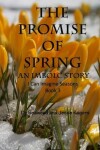 Book cover for The Promise Of Spring