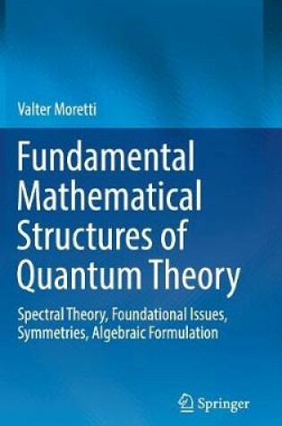 Cover of Fundamental Mathematical Structures of Quantum Theory