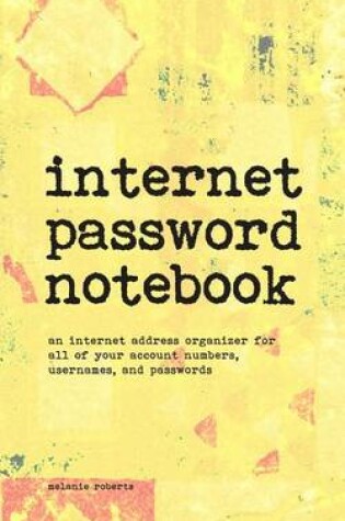 Cover of Internet Password Notebook